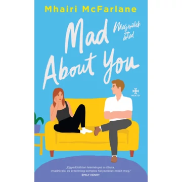 Mad About You - Megőrülök érted - Mhairi Mcfarlane