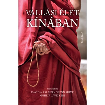 Vallási élet Kínában - David A. Palmer