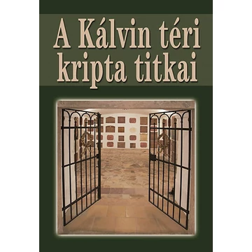 A Kálvin téri kripta titkai - Csontó Sándor