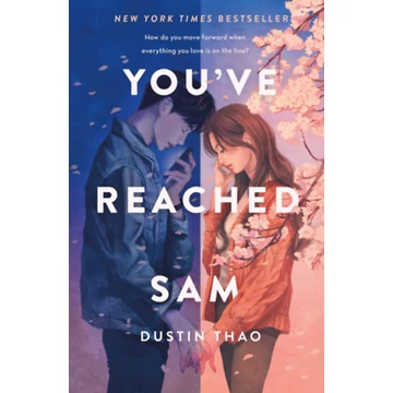 You&#039;ve Reached Sam - Dustin Thao