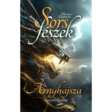 Árnyhajsza - Munkácsi Gabriella