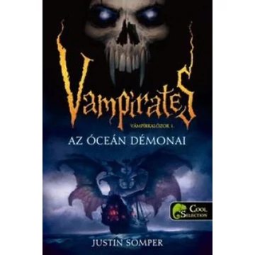 Az óceán démonai - Vámpírkalózok 1. - Justin Somper