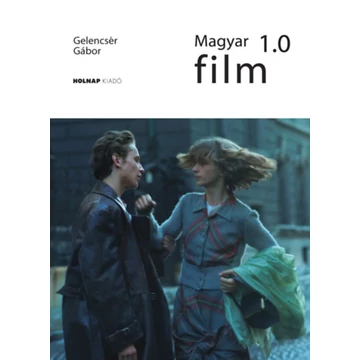 Magyar film 1.0 - Gelencsér Gábor