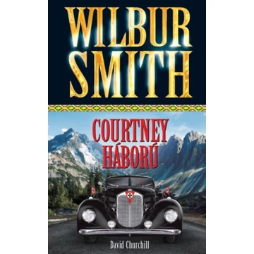 Courtney háború - Wilbur Smith