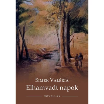 Elhamvadt napok - Simek Valéria