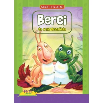 Berci és a megbocsátás - Max Lucado