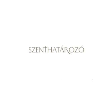 Szenthatározó - Tájak szentjei, szentek tájai a Kárpát-medencében - Benkő Anna