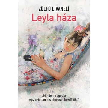 Leyla háza - Zülfü Livaneli