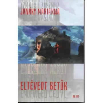 Eltévedt betűk - Janáky Marianna