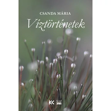 Víztörténetek - Csanda Mária