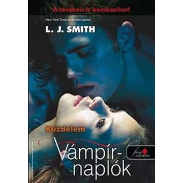 Vámpírnaplók 2. - Küzdelem - Lisa Jane Smith