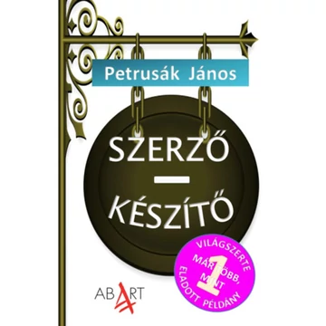 Szerző-készítő - Petrusák János