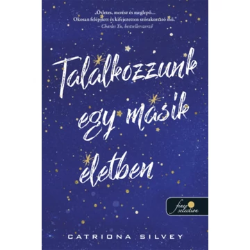 Találkozzunk egy másik életben - Catriona Silvey