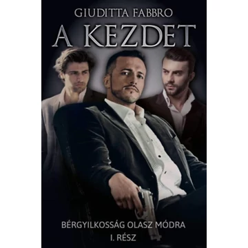 A kezdet - Bérgyilkosság olasz módra I. - Giuditta Fabbro
