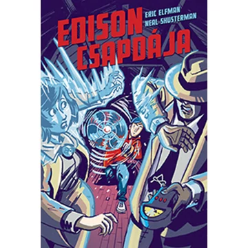 Edison csapdája - Akcelerátus-trilógia II. - Eric Elfman