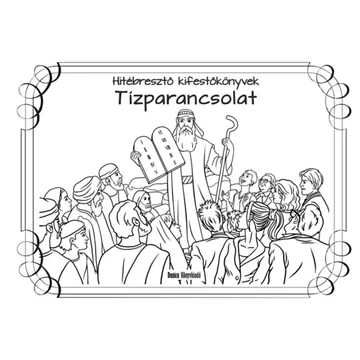 Tízparancsolat 2. kiadás - Németh Krisztina