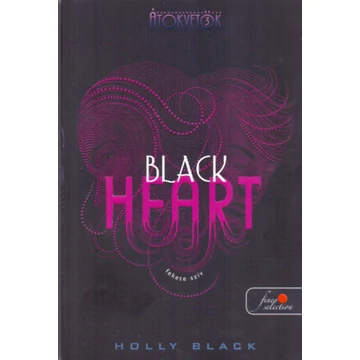 Black Heart - Fekete szív (Átokvetők 3. könyv) - Holly Black