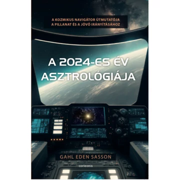 A 2024-es év asztrológiája - Gahl Edensasson