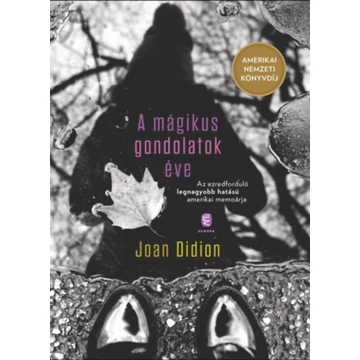 A mágikus gondolatok éve - Joan Didion