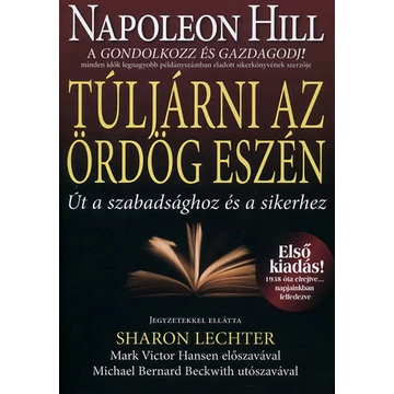 Túljárni az ördög eszén - Út a szabadsághoz és a sikerhez - Napoleon Hill