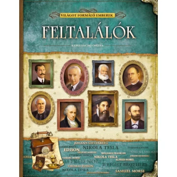 Feltalálók - Világot formáló emberek