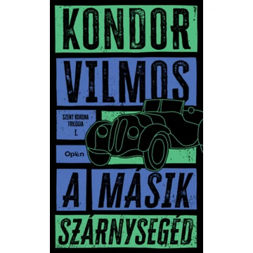A másik szárnysegéd - Kondor Vilmos