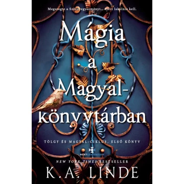 Mágia a Magyalkönyvtárban - (Különleges kiadás) - K. A. Linde