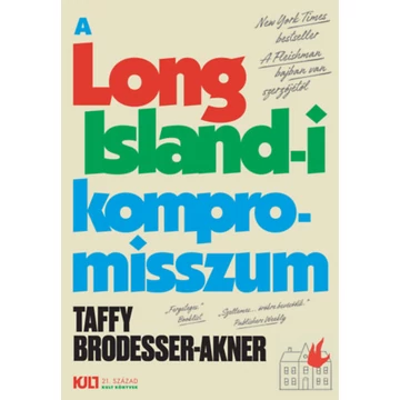 A Long Island-i kompromisszum - Taffy Brodesser-Akner