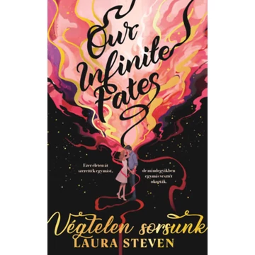 Our Infinite Fates - Végtelen sorsunk - (Különleges kiadás) - Laura Steven