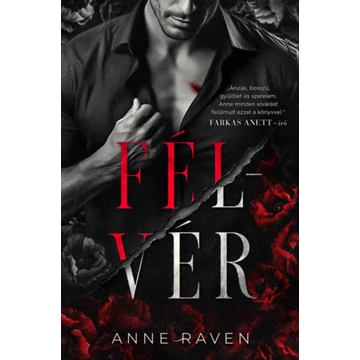 Félvér - (Különleges kiadás) - Anne Raven