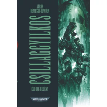 Csillaggyilkos - Aaron Dembski-Bowden