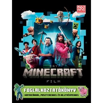 Egy Minecraft film - Foglalkoztatókönyv - Matricákkal, poszterekkel és rejtvényekkel