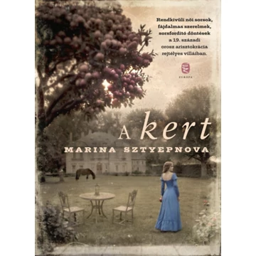 A kert - Marina Sztyepnova
