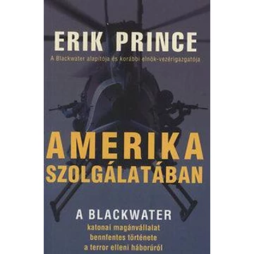 Amerika szolgálatában - Eric Prince