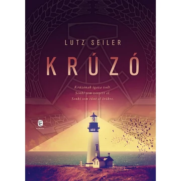 Krúzó - Lutz Seiler