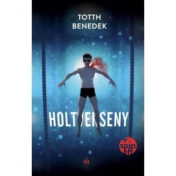 Holtverseny - Totth Benedek
