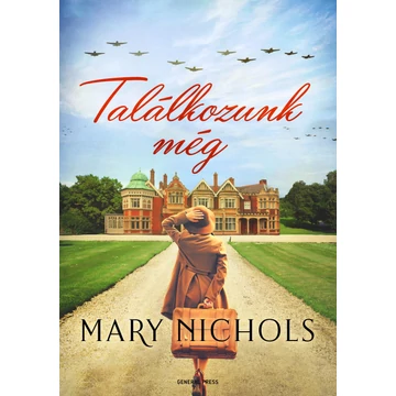 Találkozunk még - Mary Nichols