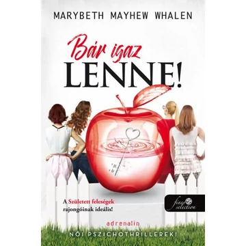 Bár igaz lenne! - Marybeth Mayhew Whalen