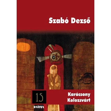 Karácsony Kolozsvárt - Szabó Dezső