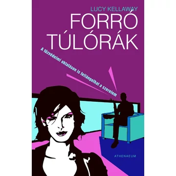 Forró túlórák - Kellaway