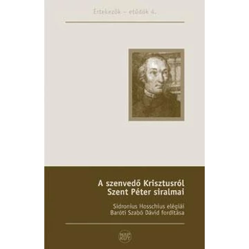 A szenvedő Krisztusról / Szent Péter siralmai - Sidronius Hosschius
