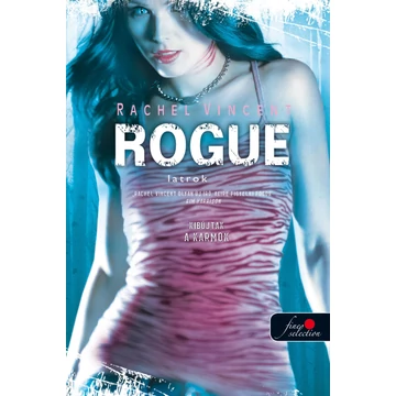 Rogue – Latrok - Vincent