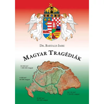 Magyar tragédiák - Dr. Bartalis Imre