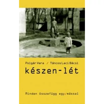 Készen-lét - Polgár Vera