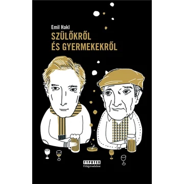 Szülőkről és gyermekekről - Emil Hakl