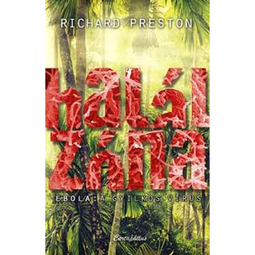 Halálzóna - Richard Preston