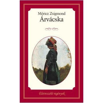 ÁRVÁCSKA - Móriz Zsigmond