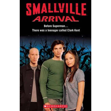 Smallville: Arrival / Level 1 - Michael Teitelbaum
