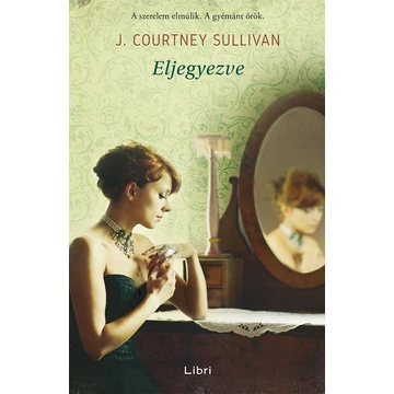 Eljegyezve - J. Courtney Sullivan