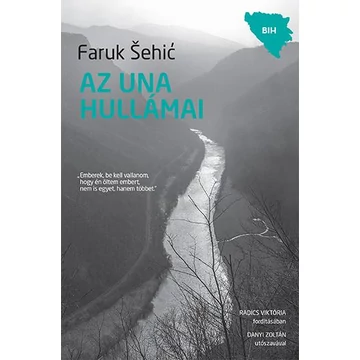Az Una hullámai - Faruk Šehić